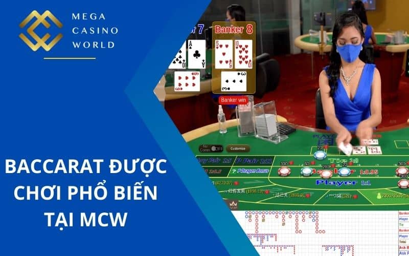 Baccarat là trò chơi phổ biến và dễ đặt cược