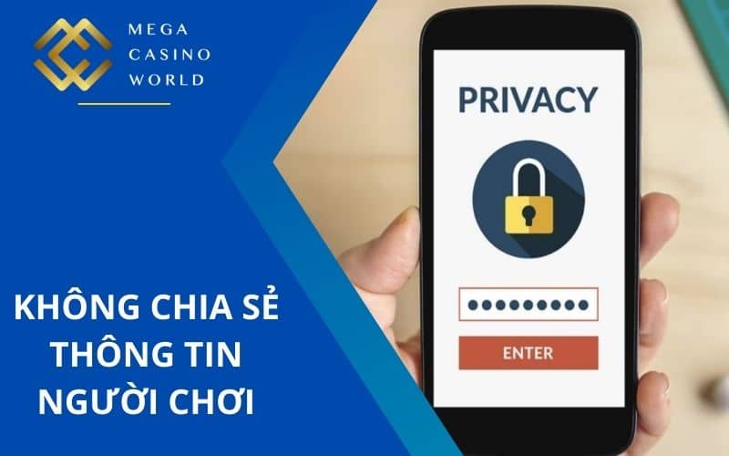 Các thông tin cá nhân cam kết không chia sẻ với bên thứ ba